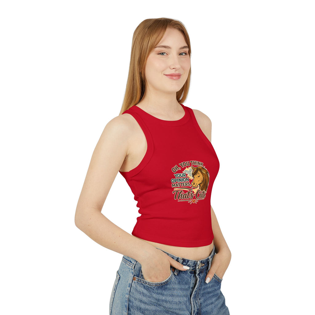 Sassy Horse Illustration Oh You Think Your Opinion Matters Tank Top HorseGirlsbrand