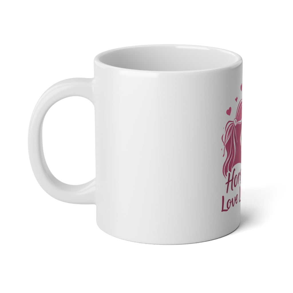 Horses Are Love Language Mug | 20oz Jumbo Coffee Cup HorseGirlsBrand
