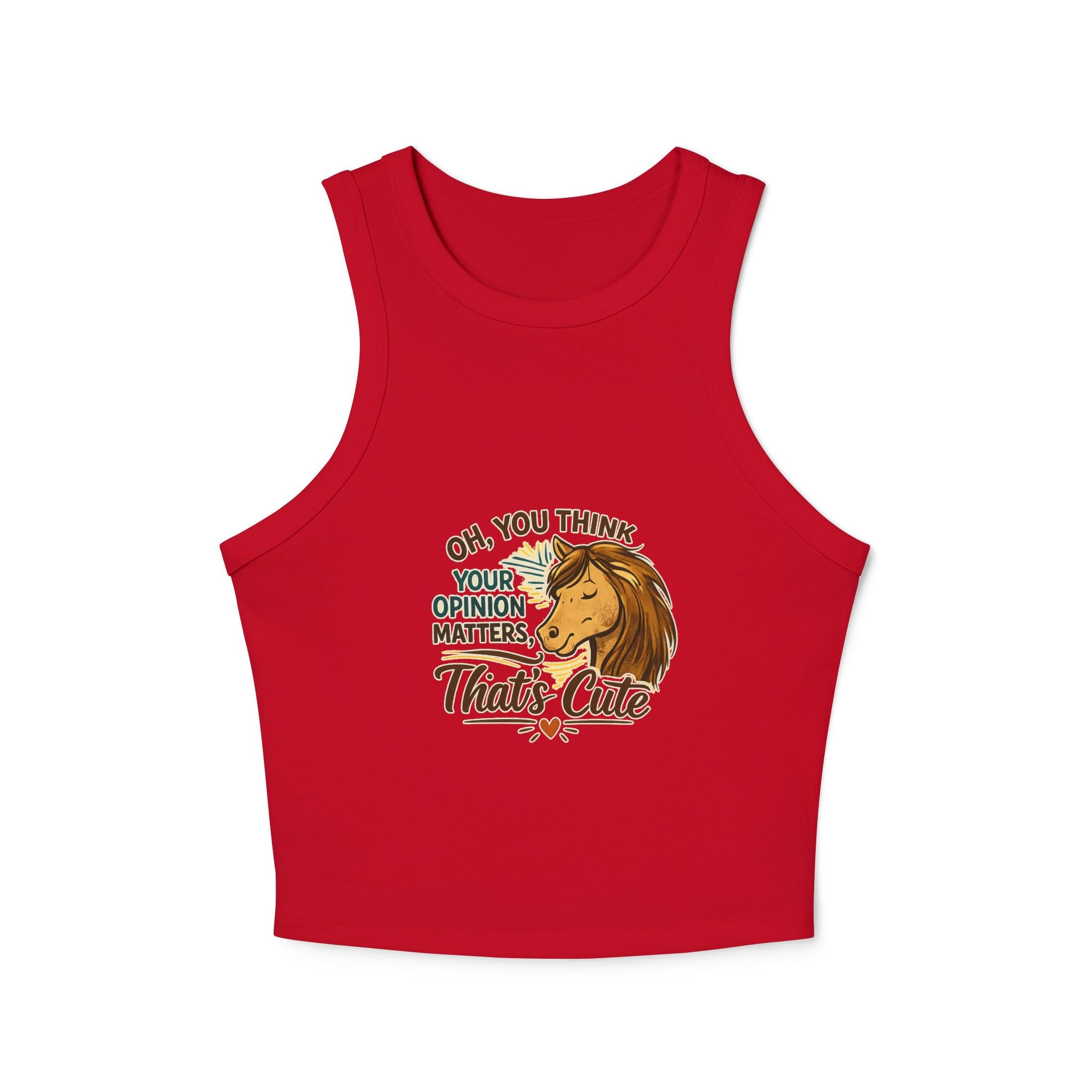 Sassy Horse Illustration Oh You Think Your Opinion Matters Tank Top HorseGirlsbrand