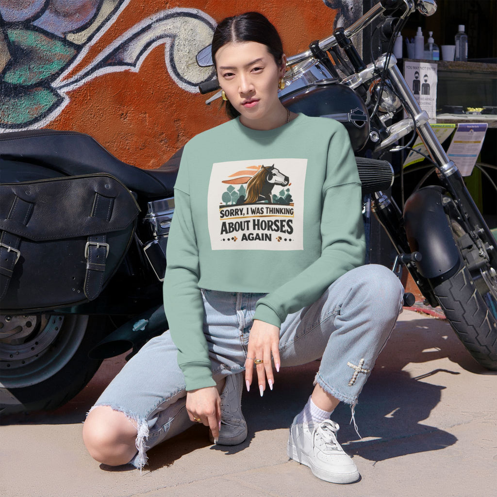 Sorry I Was Thinking About Horses Again Sweatshirt | Horse Girl Equestrian Design, HorseGirlsBrand