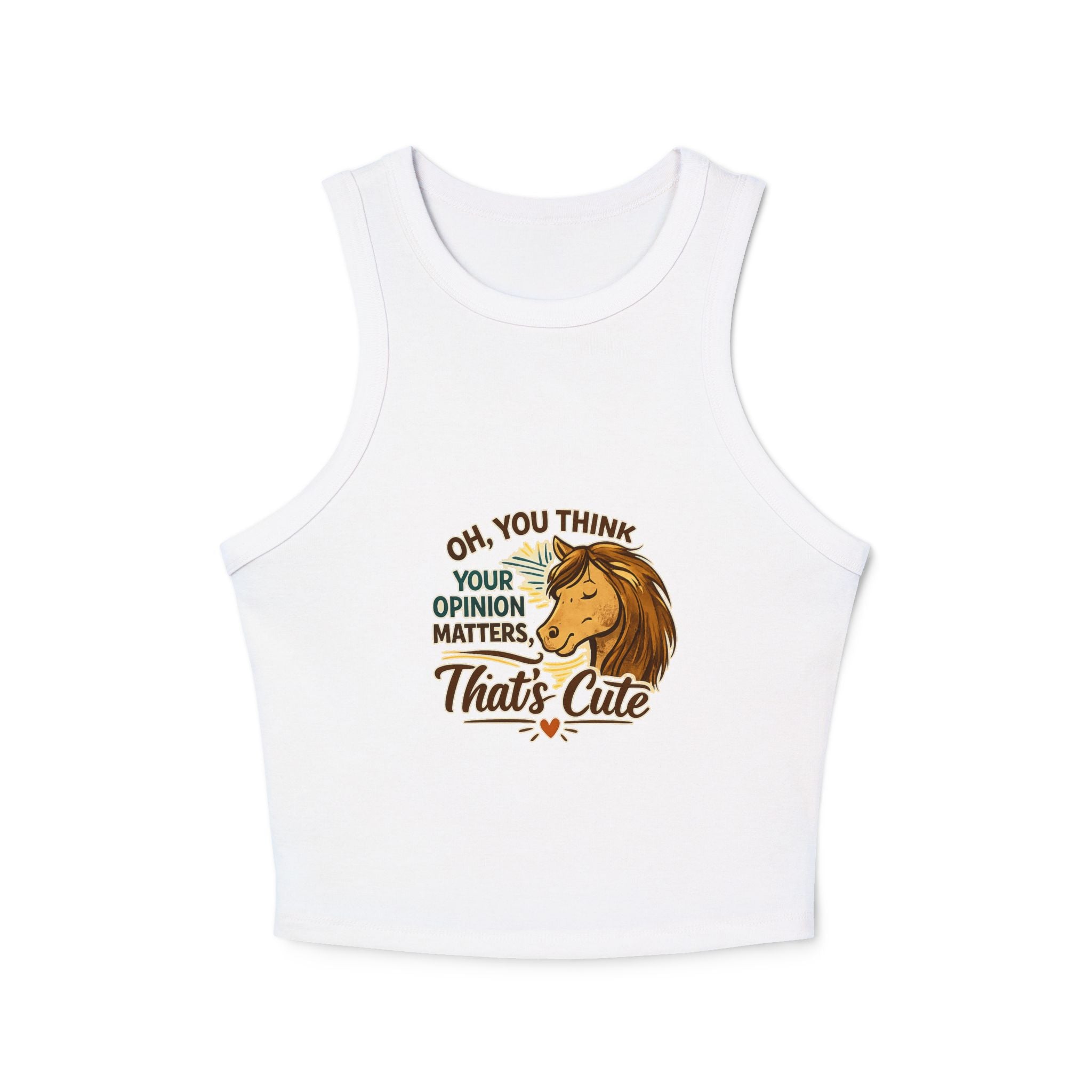 Sassy Horse Illustration Oh You Think Your Opinion Matters Tank Top HorseGirlsbrand