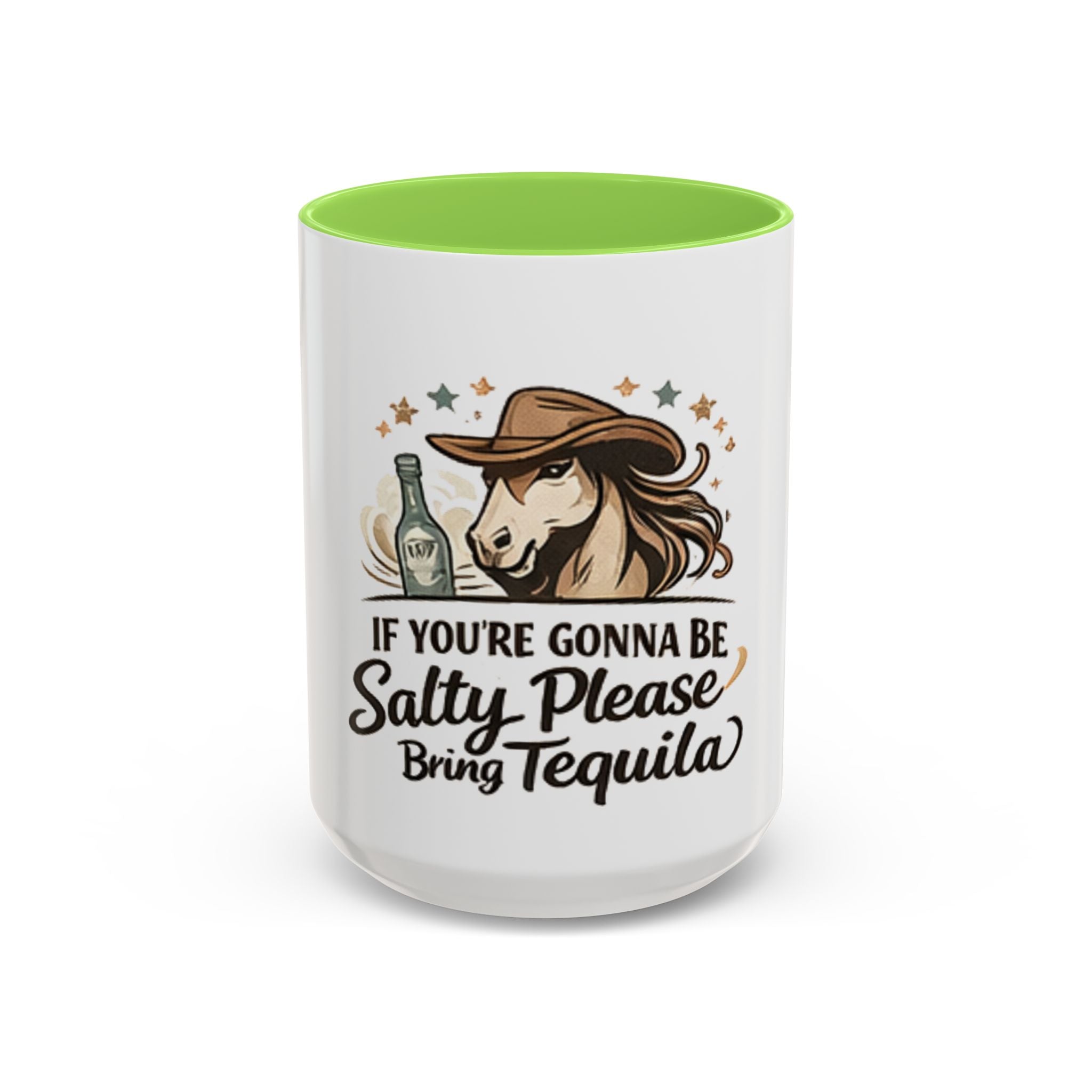 If You're Gonna Be Salty Please Bring Tequila Mug | 11oz. 15oz. HorseGirlsBrand