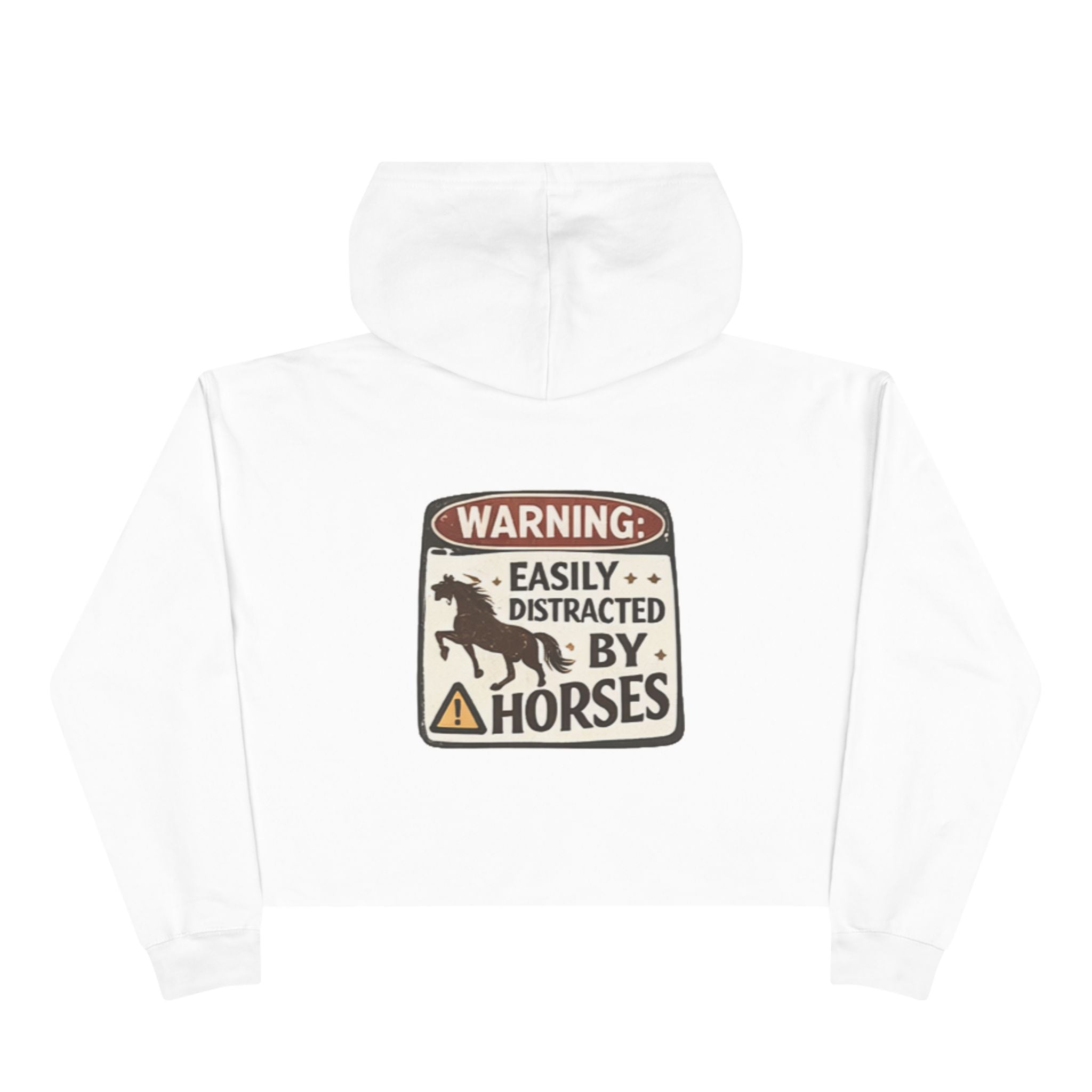 Easily Distracted by Horses Crop Hoodie | Horse Silhouette Warning Sign HorseGirlsBrand