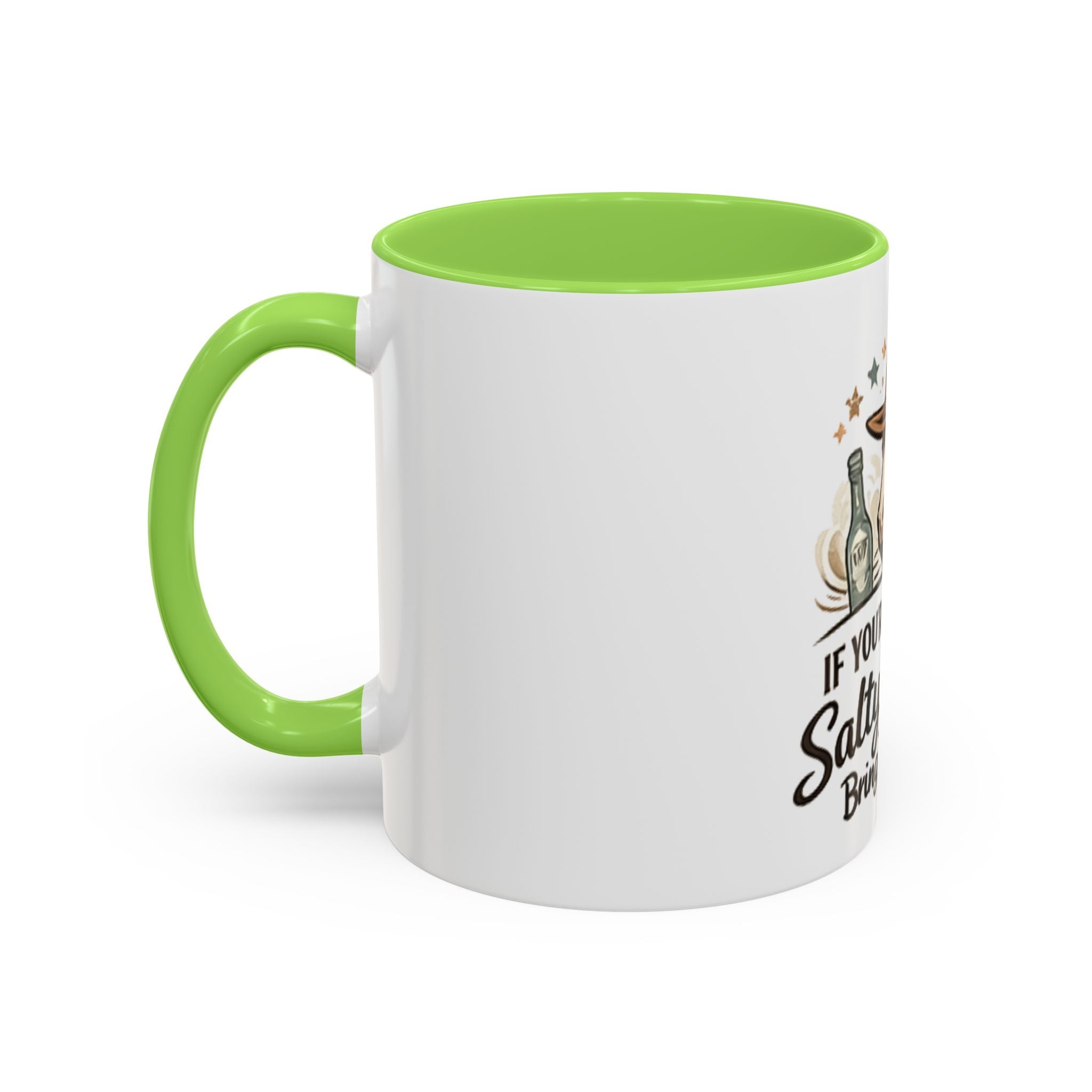 If You're Gonna Be Salty Please Bring Tequila Mug | 11oz. 15oz. HorseGirlsBrand