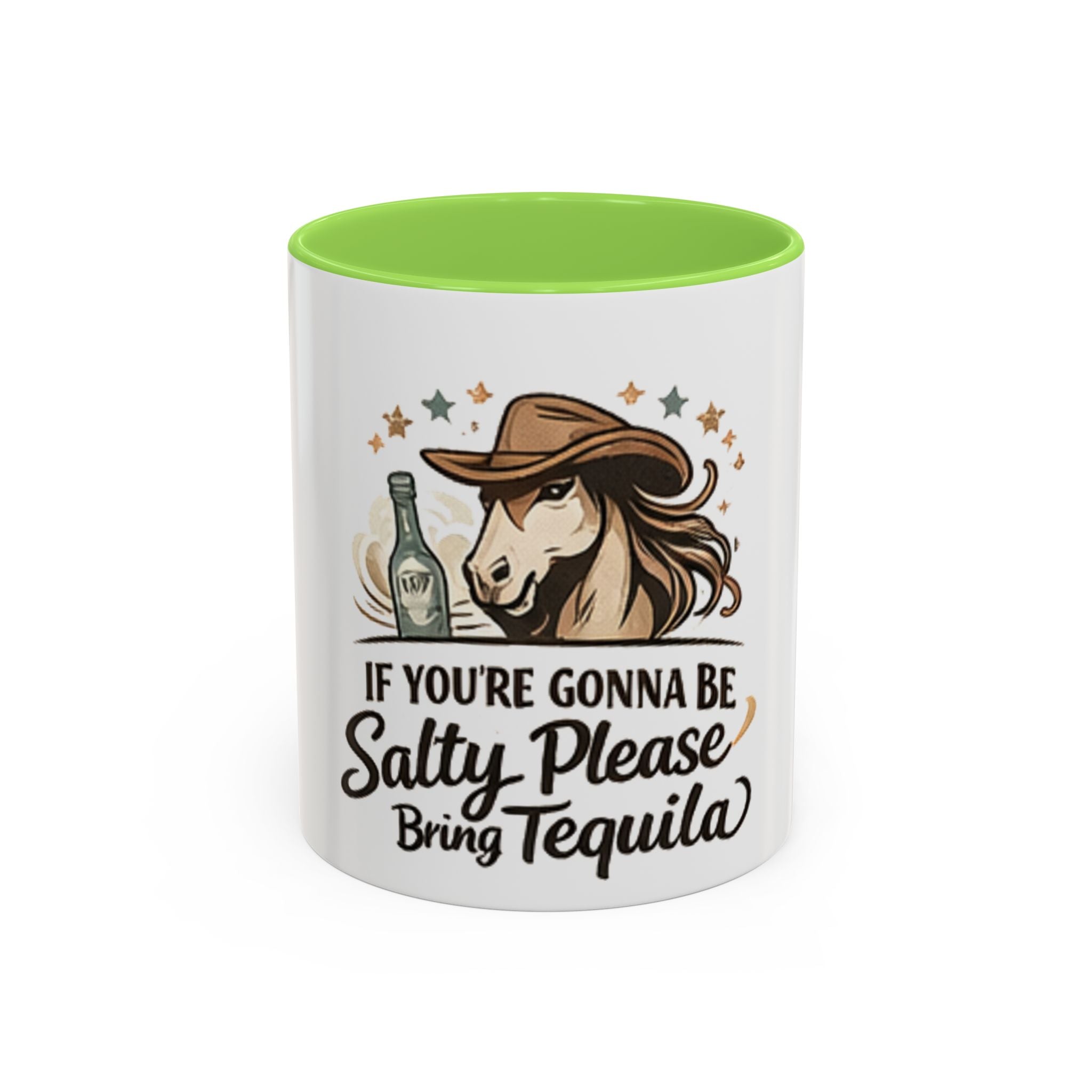 If You're Gonna Be Salty Please Bring Tequila Mug | 11oz. 15oz. HorseGirlsBrand
