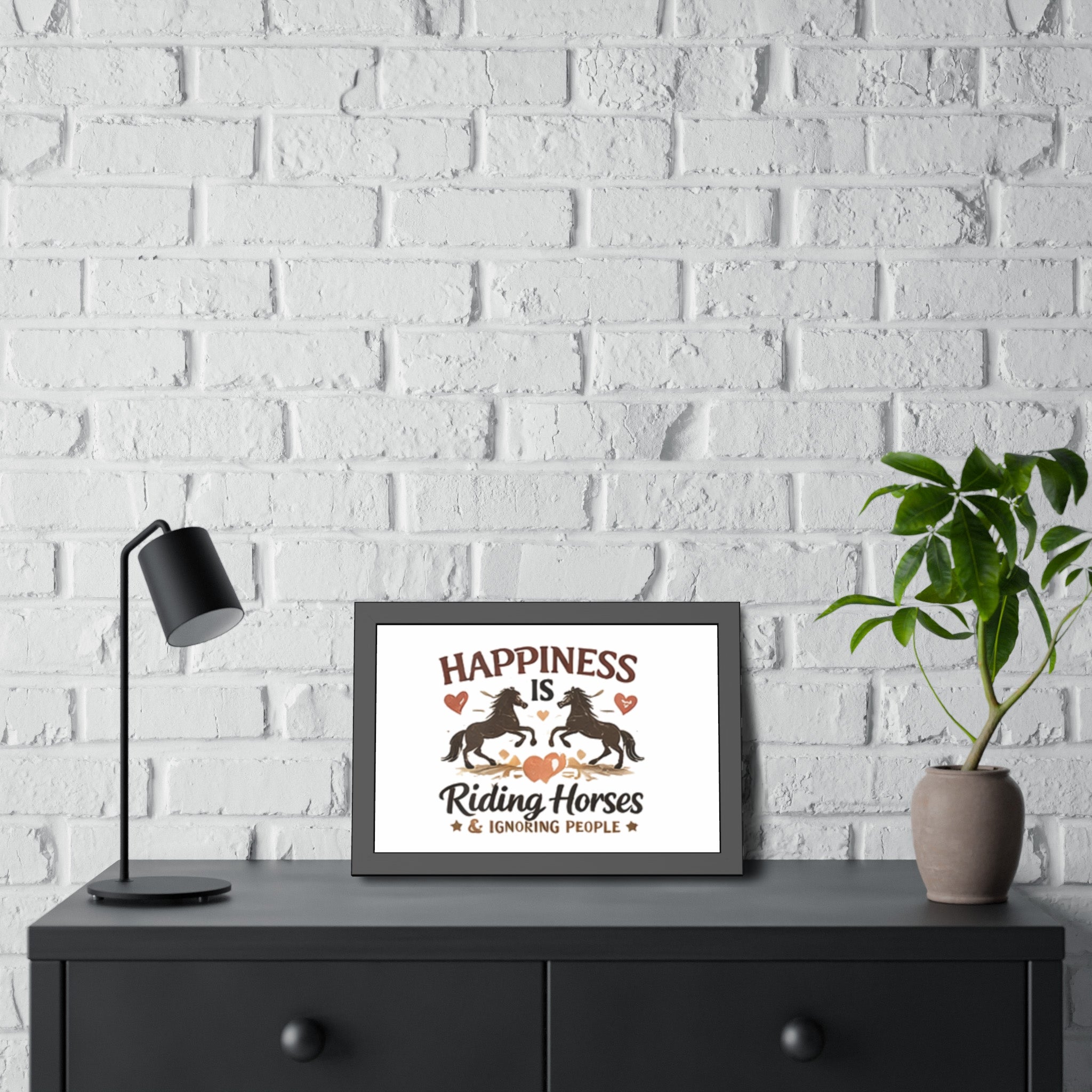 Happiness Is Riding Horses And Ignoring People Framed Poster | Barn Art HorseGirlsBrand