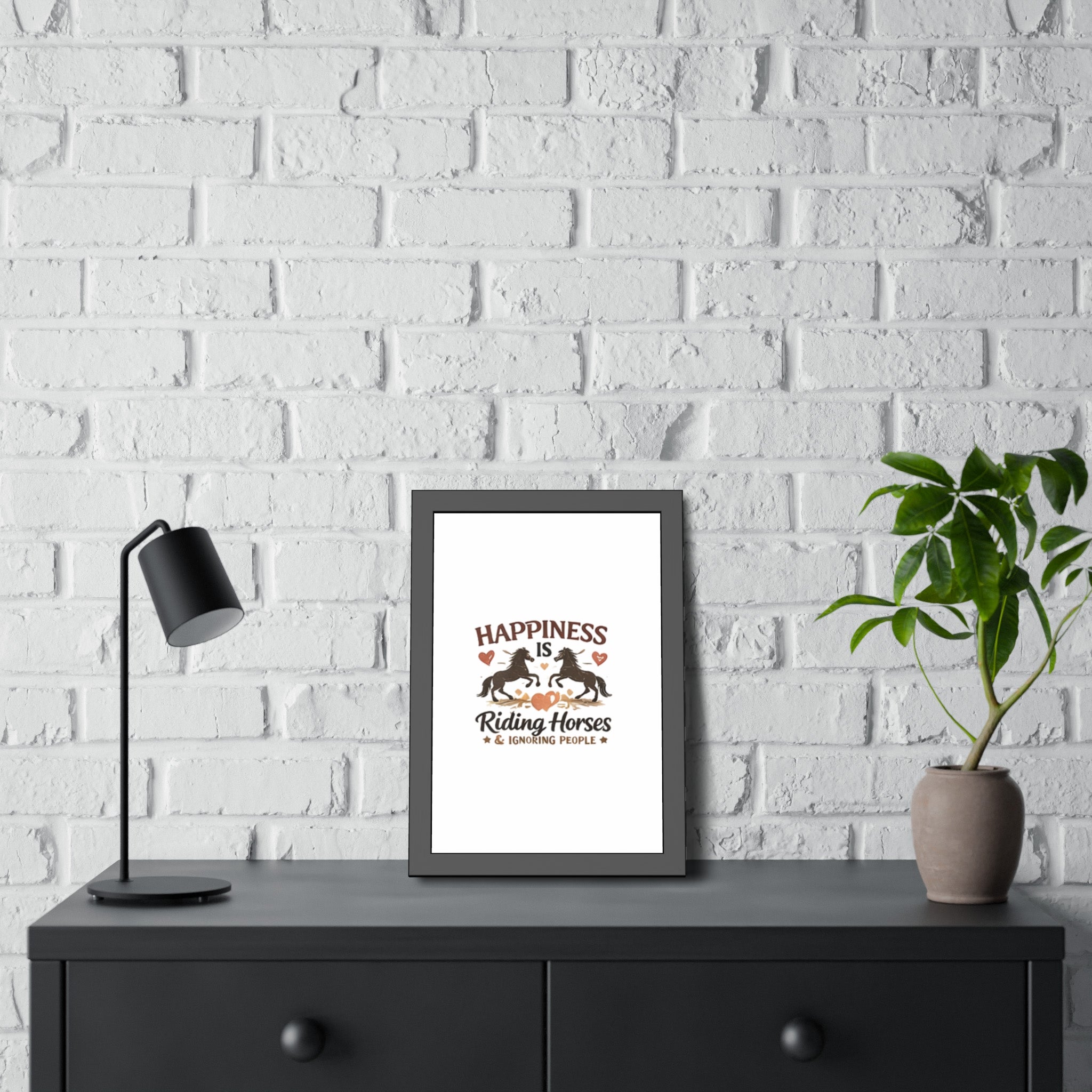 Happiness Is Riding Horses And Ignoring People Framed Poster | Barn Art HorseGirlsBrand