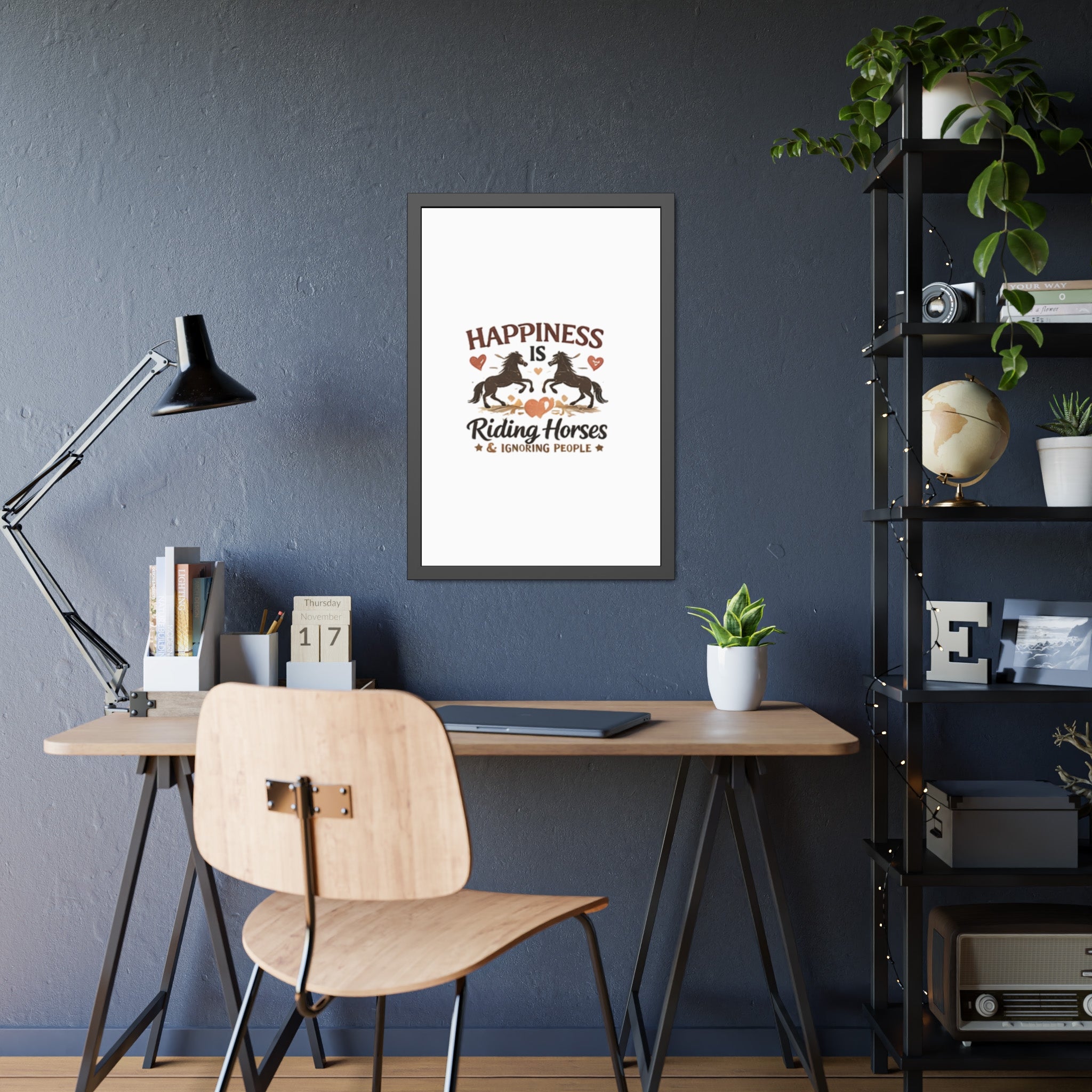 Happiness Is Riding Horses And Ignoring People Framed Poster | Barn Art HorseGirlsBrand