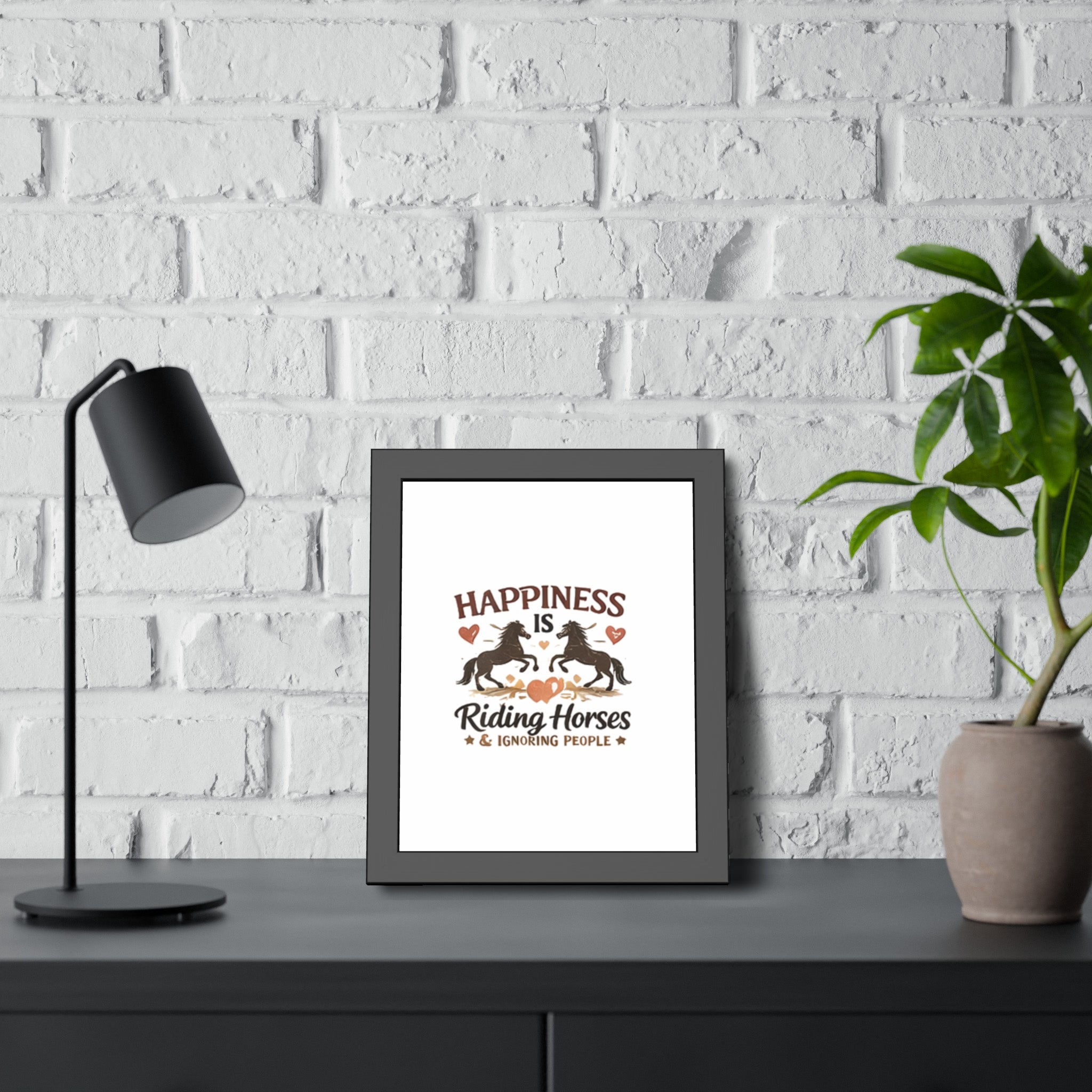 Happiness Is Riding Horses And Ignoring People Framed Poster | Barn Art HorseGirlsBrand