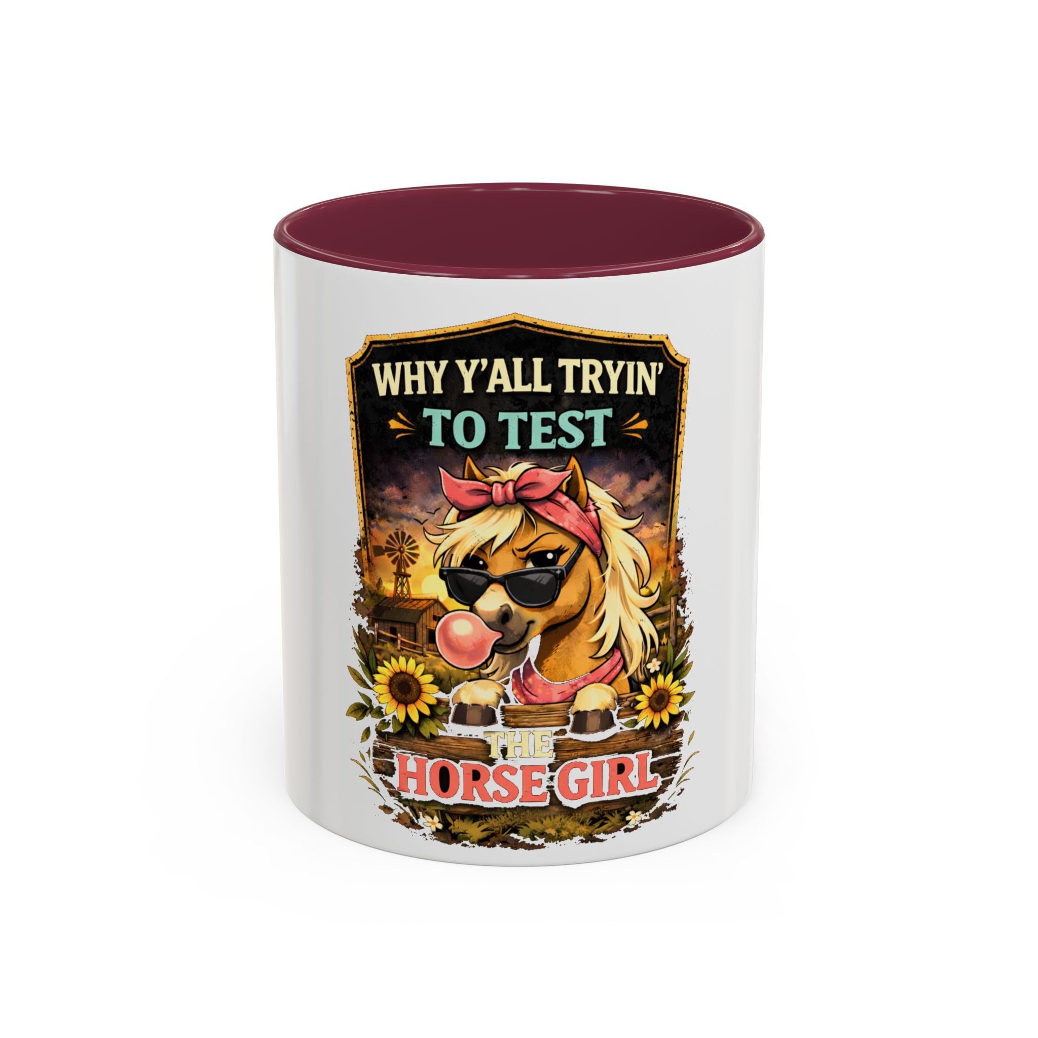 Why Y'all Tryin' to Test Horse Girl mug | Colorful 11oz 15oz ceramic HorseGirlsBrand