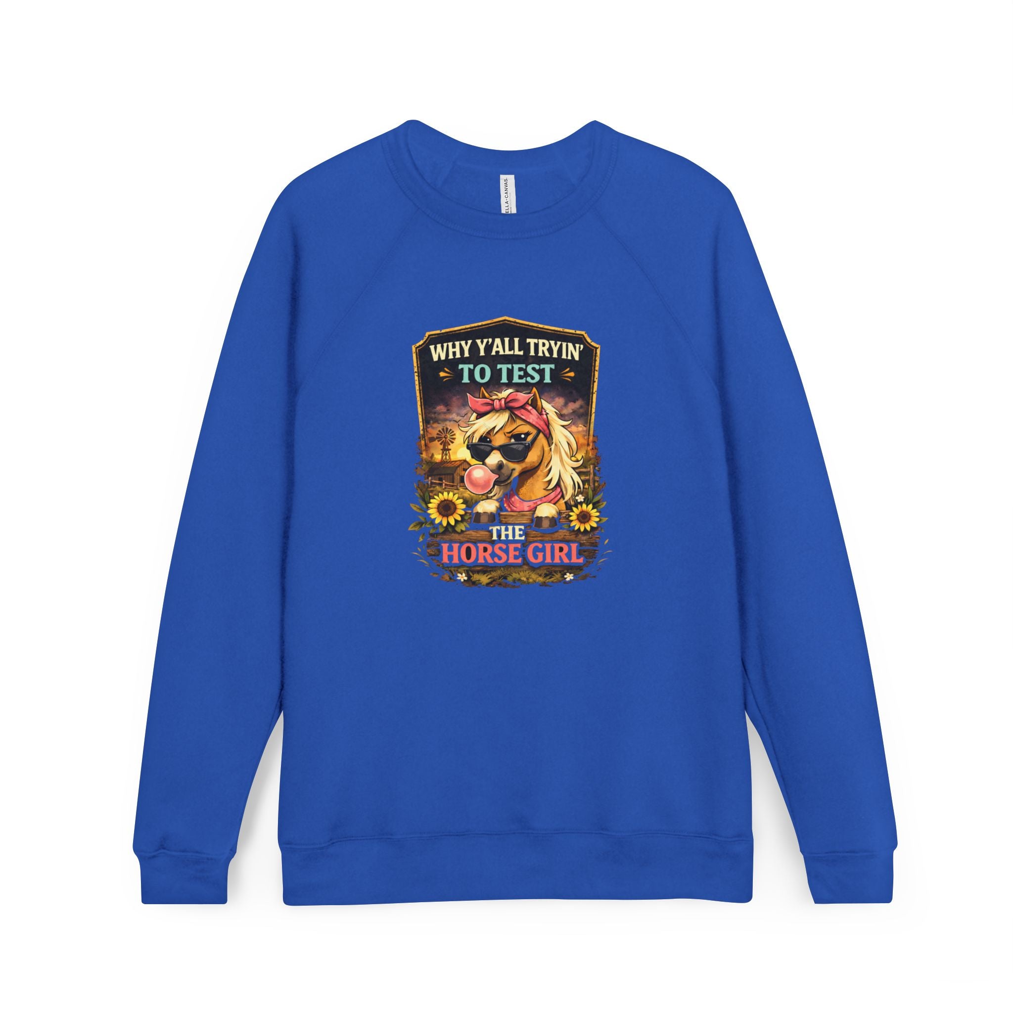 Why Y'all Tryin' to Test the Horse Girl Sweatshirt | Horse design, HorseGirlsBrand
