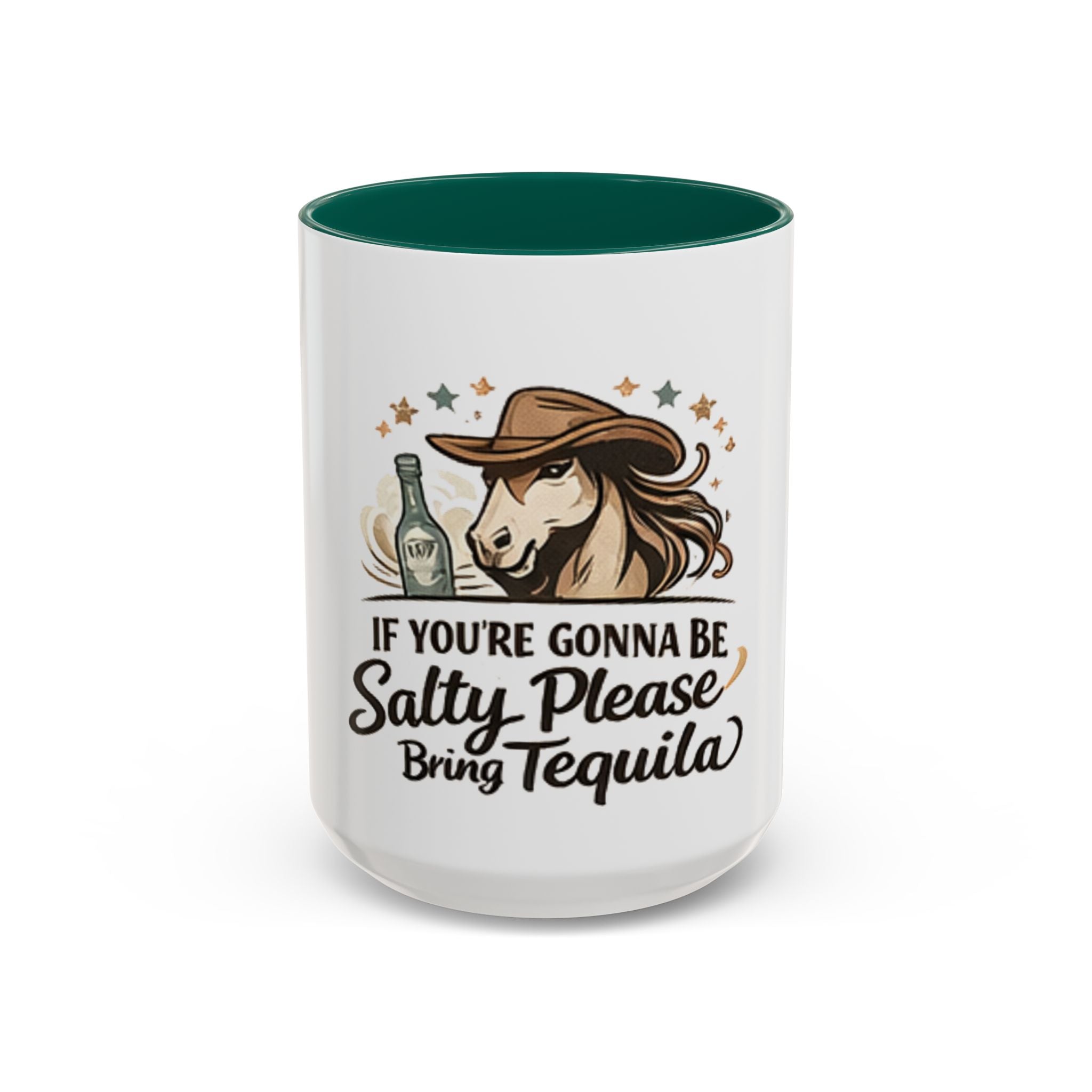If You're Gonna Be Salty Please Bring Tequila Mug | 11oz. 15oz. HorseGirlsBrand