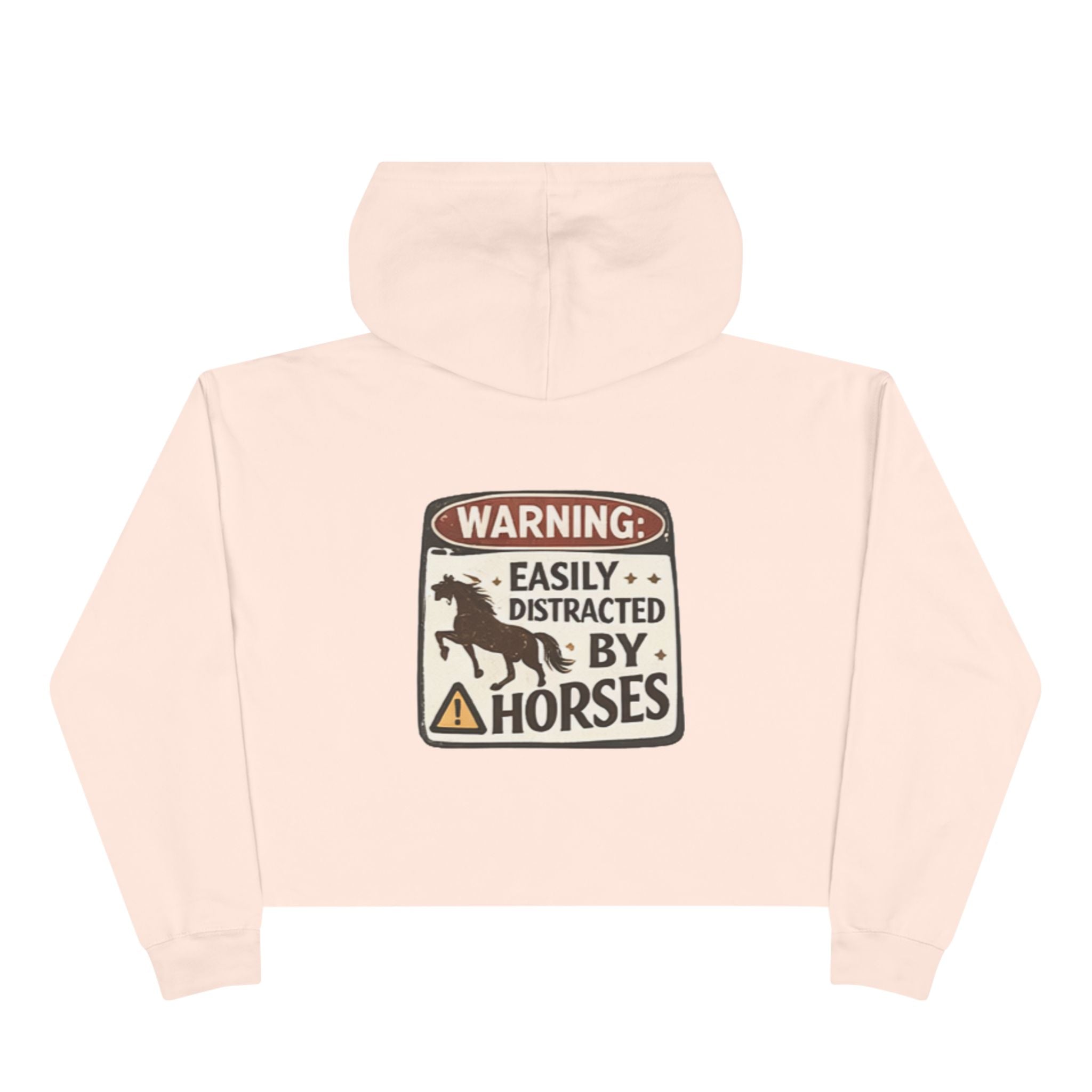 Easily Distracted by Horses Crop Hoodie | Horse Silhouette Warning Sign HorseGirlsBrand