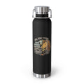 So You Think Your Opinion Matters, That's Cute Copper Vacuum Insulated Bottle, 22oz HorseGirlsBrand