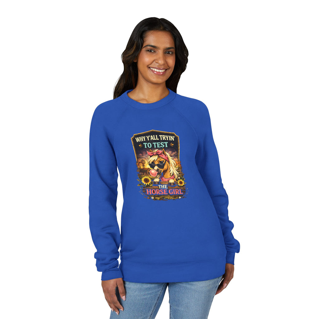 Why Y'all Tryin' to Test the Horse Girl Sweatshirt | Horse design, HorseGirlsBrand