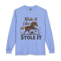 Ride It Like Stole It Horse Long Sleeve T-Shirt | HorseGirlsBrand